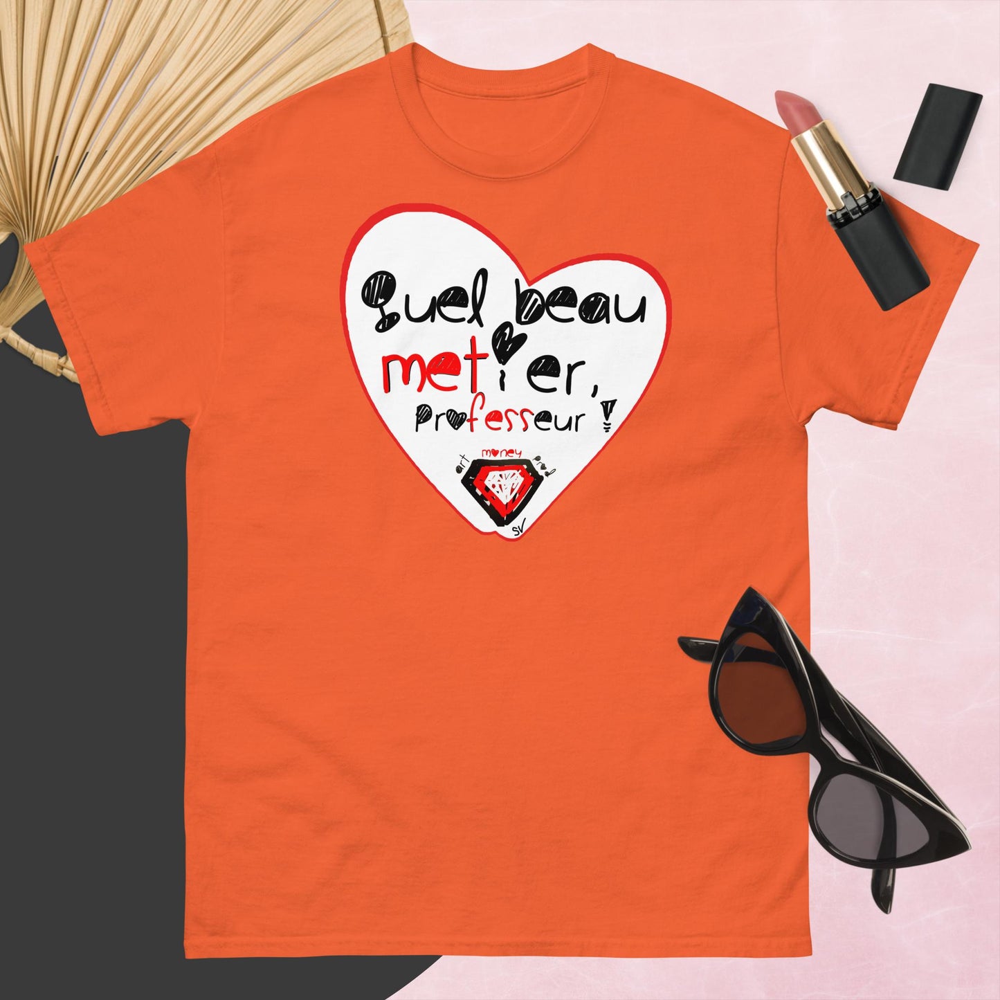 T-shirt classique unisexe - Quel beau métier, professeur !