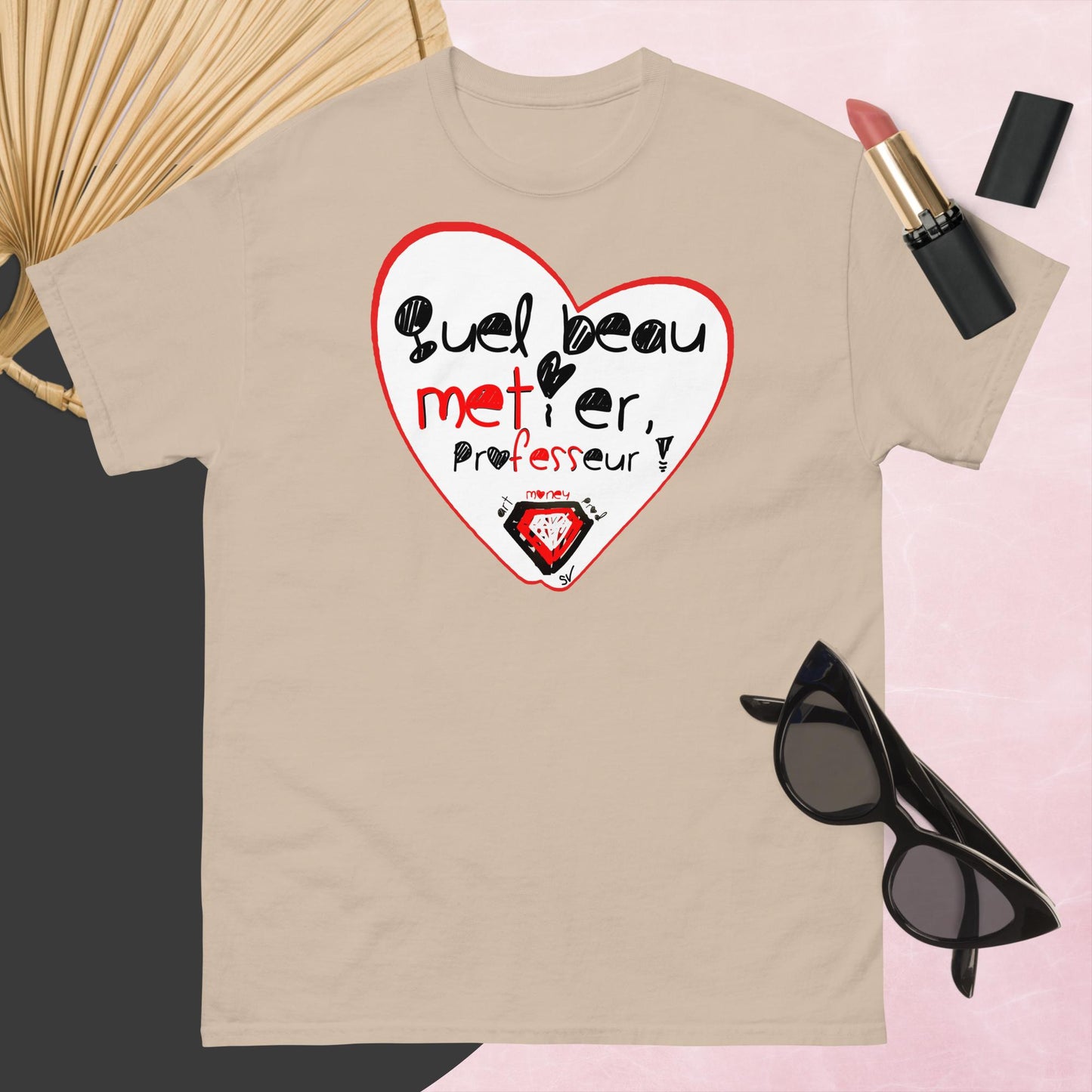 T-shirt classique unisexe - Quel beau métier, professeur !